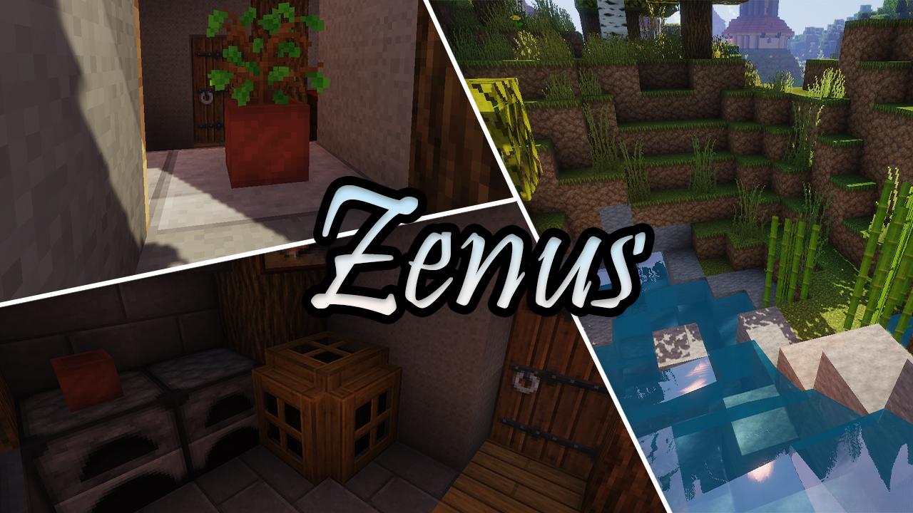 แพ็คเกจทรัพยากร Zenus 1.16.4/1.15.2